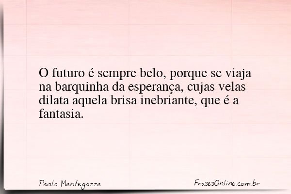 Frase de Paolo Mantegazza