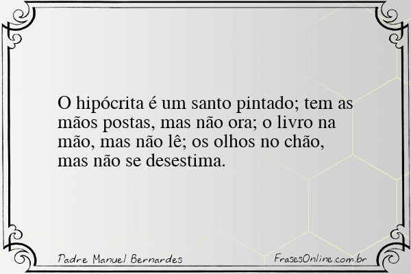 Frase de Padre Manuel Bernardes