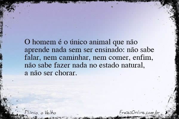 Frase de Plínio, o Velho