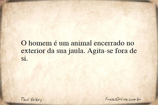 Frase de Paul Valéry
