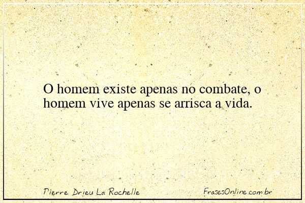 Frase de Pierre Drieu La Rochelle