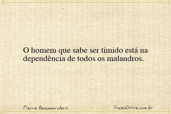 Frase de Pierre Beaumarchais