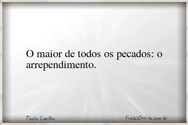 Frase de Paulo Coelho