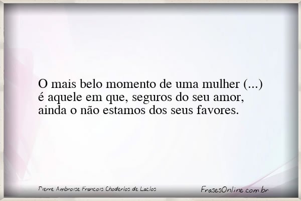 Frase de Pierre Ambroise François Choderlos de Laclos