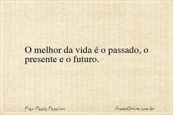 Frase de Pier Paolo Pasolini