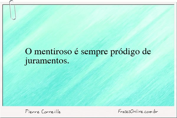 Frase de Pierre Corneille