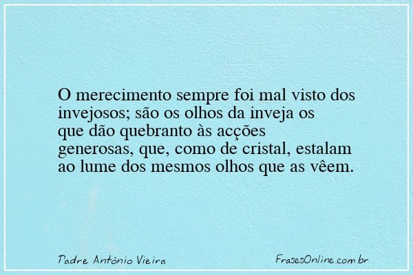 Frase de Padre Antônio Vieira