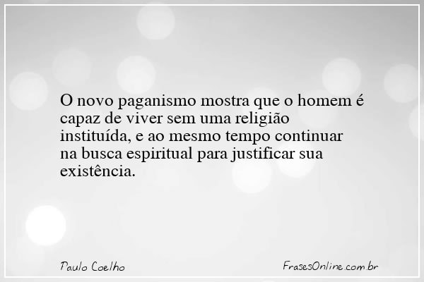 Frase de Paulo Coelho