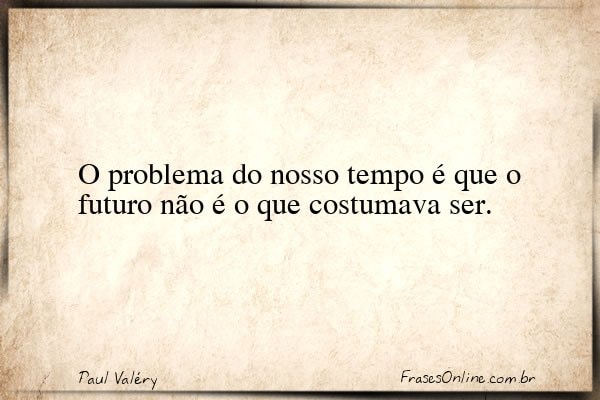 Frase de Paul Valéry