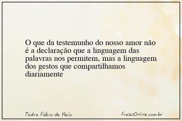 Frase de Padre Fábio de Melo