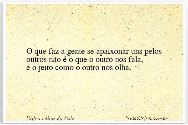 Frase de Padre Fábio de Melo