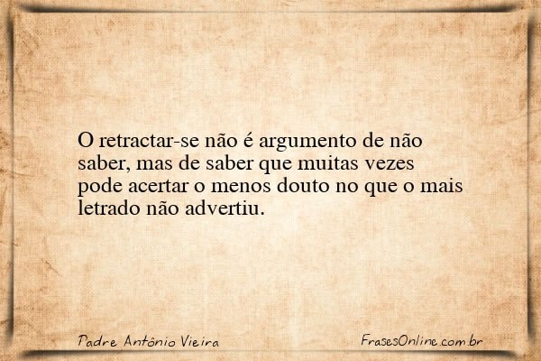 Frase de Padre Antônio Vieira