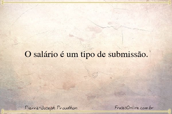 Frase de Pierre-Joseph Proudhon