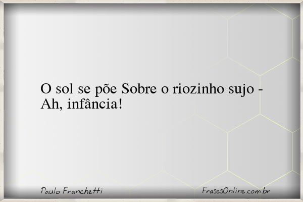 Frase de Paulo Franchetti