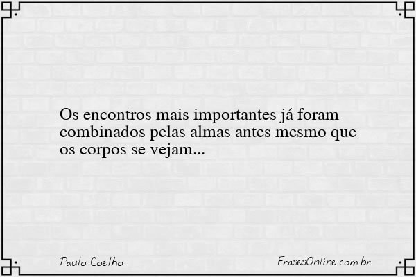 Frase de Paulo Coelho