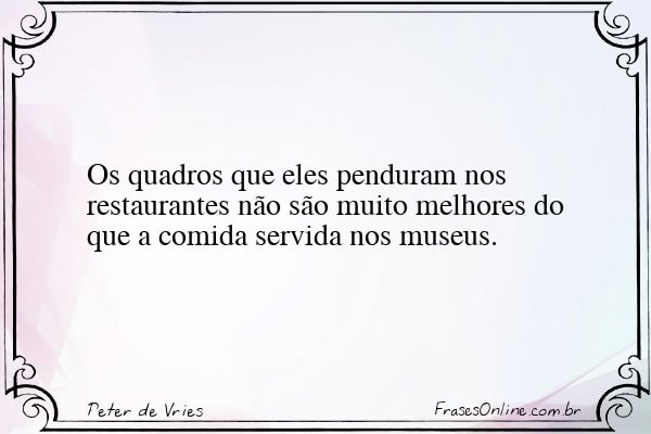 Frase de Peter de Vries