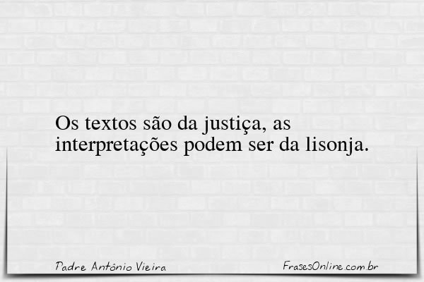 Frase de Padre Antônio Vieira