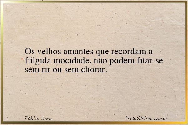 Frase de Públio Siro