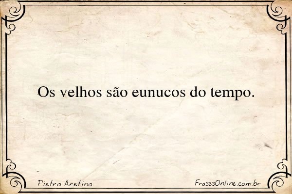 Frase de Pietro Aretino