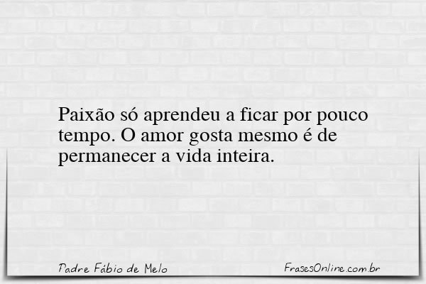 Frase de Padre Fábio de Melo