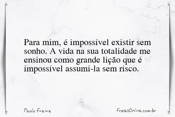 Frase de Paulo Freire