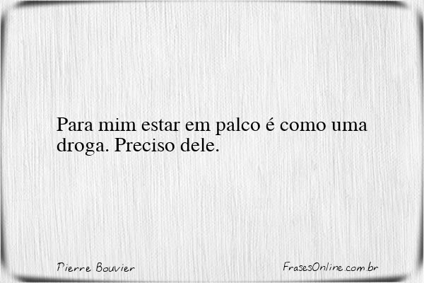 Frase de Pierre Bouvier