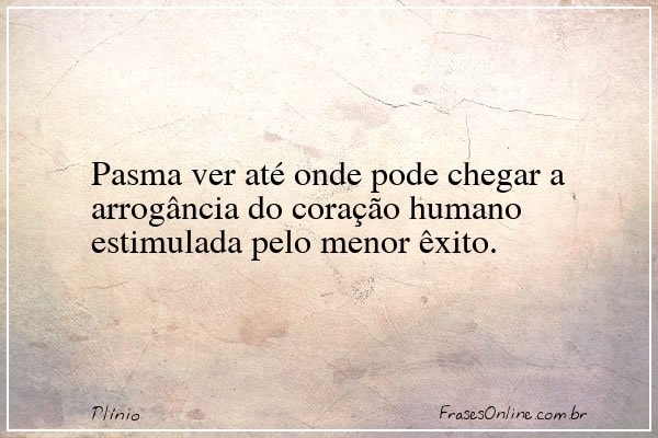 Frase de Plínio