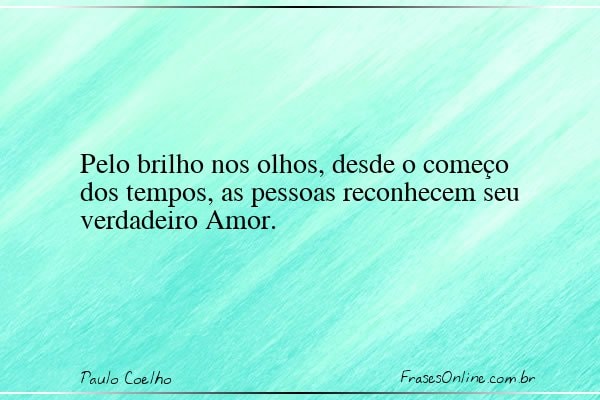 Frase de Paulo Coelho