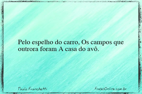 Frase de Paulo Franchetti