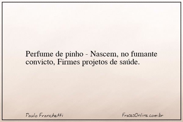 Frase de Paulo Franchetti