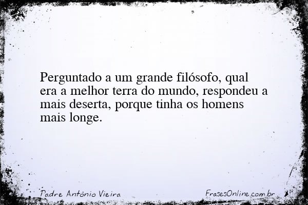 Frase de Padre Antônio Vieira