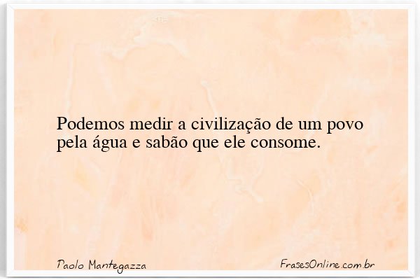 Frase de Paolo Mantegazza