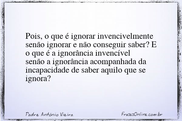 Frase de Padre Antônio Vieira