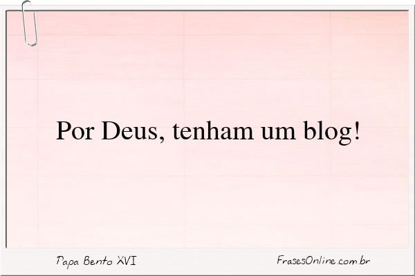 Frase de Papa Bento XVI