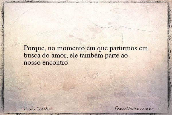 Frase de Paulo Coelho