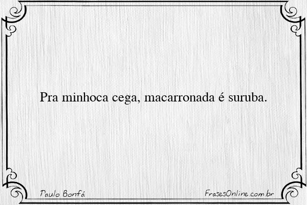 Frase de Paulo Bonfá