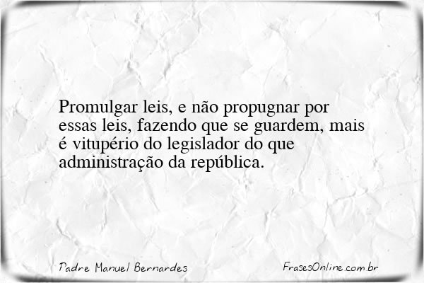 Frase de Padre Manuel Bernardes
