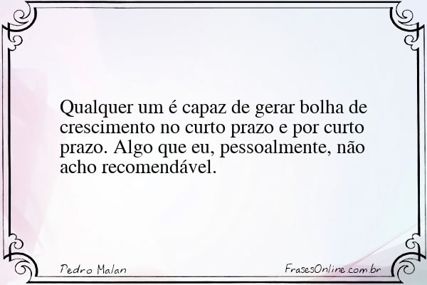Frase de Pedro Malan