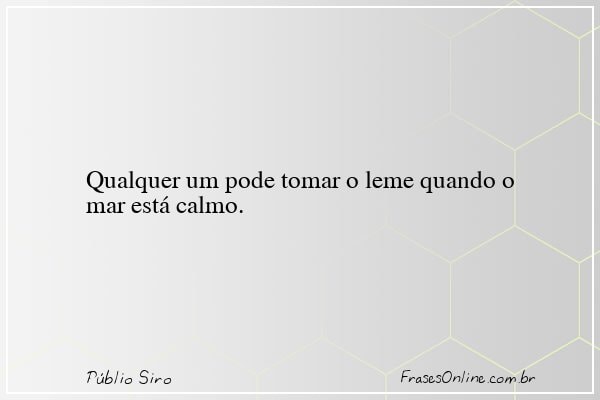 Frase de Públio Siro