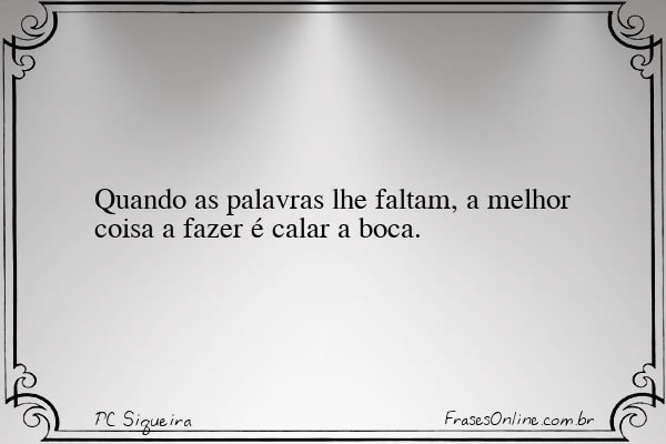 Frase de PC Siqueira