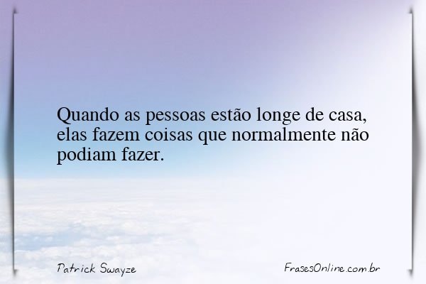 Frase de Patrick Swayze