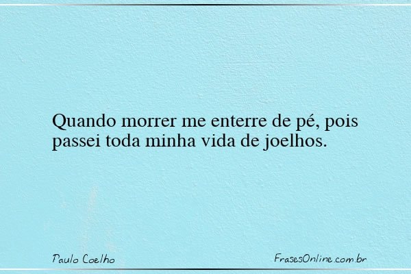 Frase de Paulo Coelho