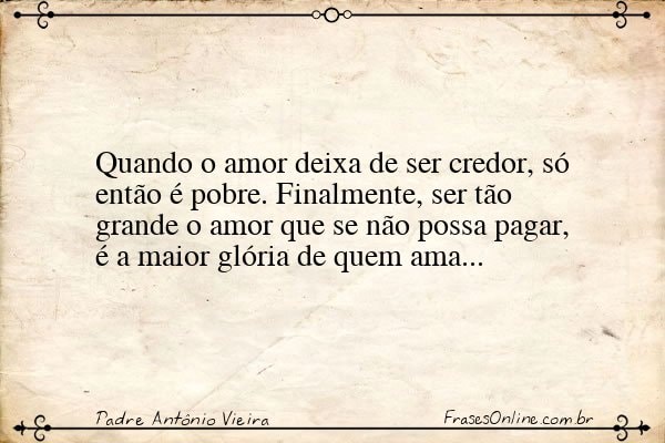 Frase de Padre Antônio Vieira