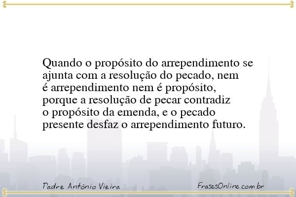 Frase de Padre Antônio Vieira