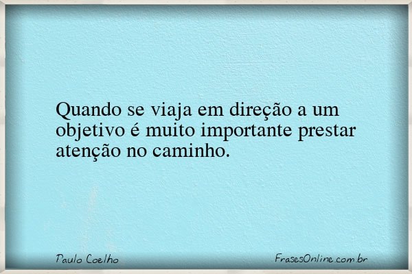 Frase de Paulo Coelho