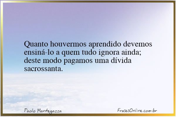 Frase de Paolo Mantegazza