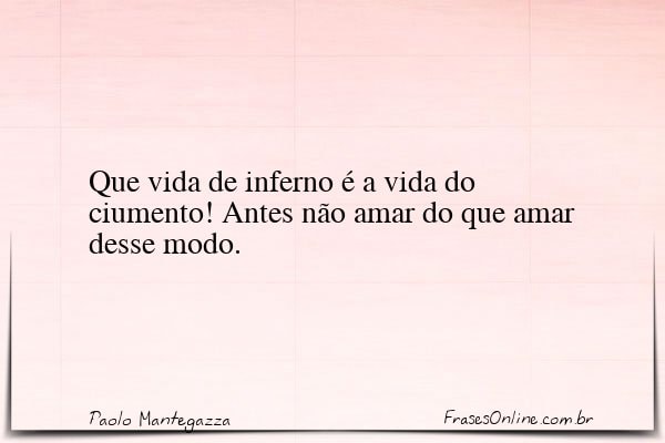 Frase de Paolo Mantegazza