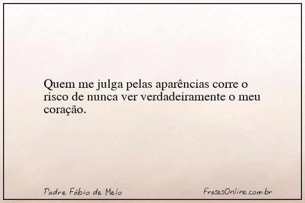 Frase de Padre Fábio de Melo