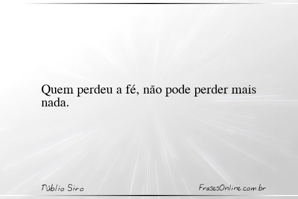 Frase de Públio Siro