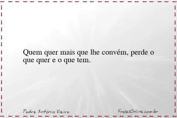 Frase de Padre Antônio Vieira